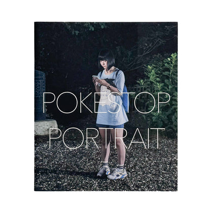 SAKAGUCHI Tomoyuki / 坂口トモユキ『POKESTOP PORTRAIT』Pokémon GOのトレーナーと馴染みのポケストップを撮影し、位置情報ゲームと都市風景の関係を記録した限定50部の写真冊子。
