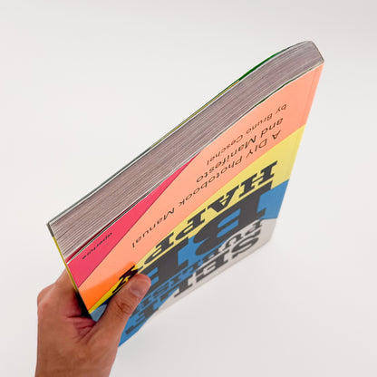 Bruno Ceschel（ブルーノ・ケシェル）『Self Publish, Be Happy: A DIY Photobook Manual and Manifesto』。自主出版写真集の実例と制作方法を収録した2015年刊の書籍。